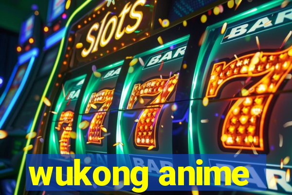 wukong anime