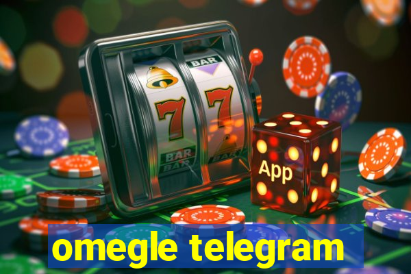 omegle telegram