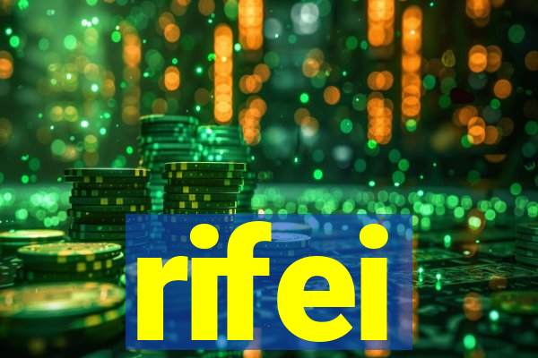 rifei