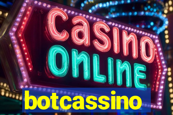 botcassino