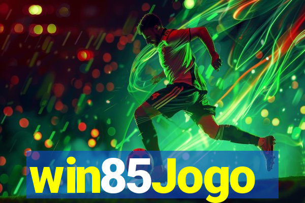 win85Jogo