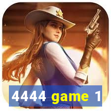 4444 game 1
