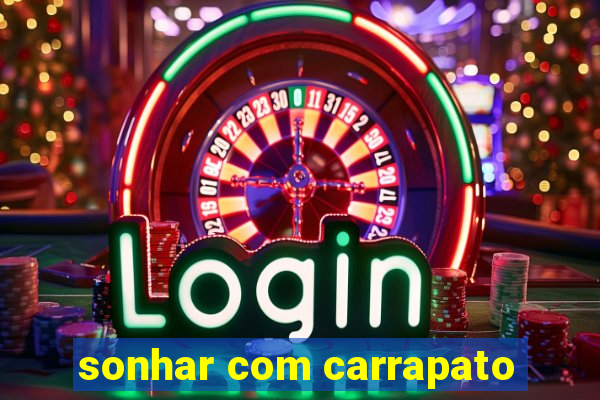 sonhar com carrapato