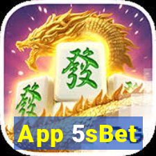 App 5sBet