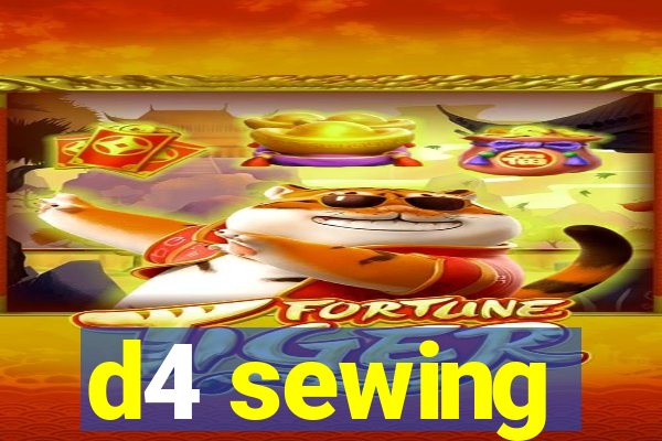 d4 sewing