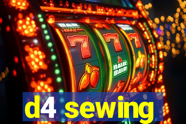 d4 sewing