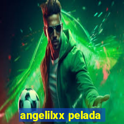 angelilxx pelada