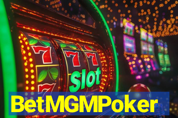 BetMGMPoker