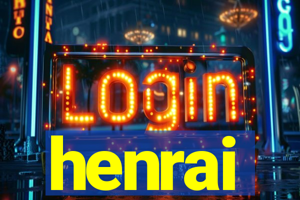 henrai