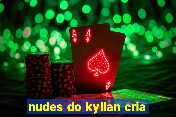 nudes do kylian cria