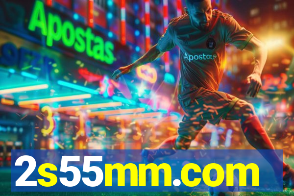 2s55mm.com