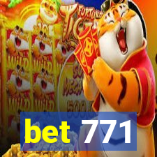 bet 771