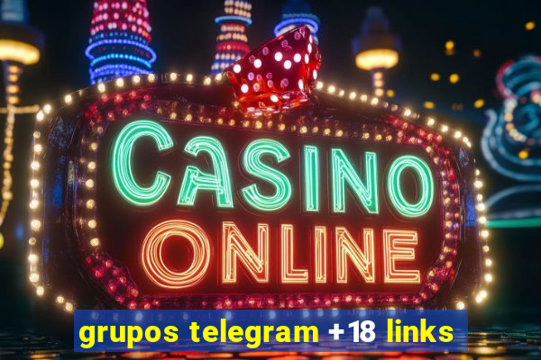 grupos telegram +18 links