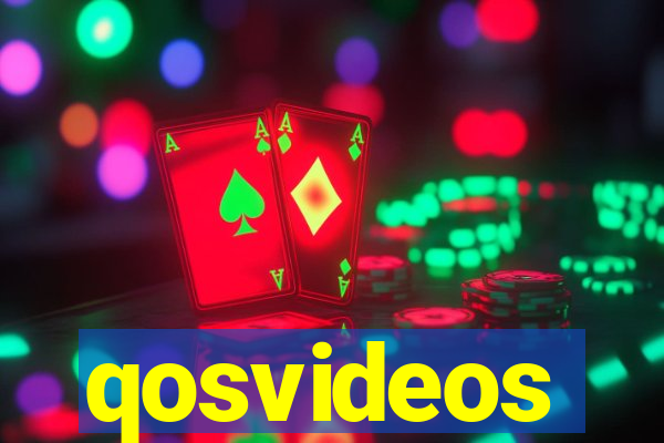 qosvideos