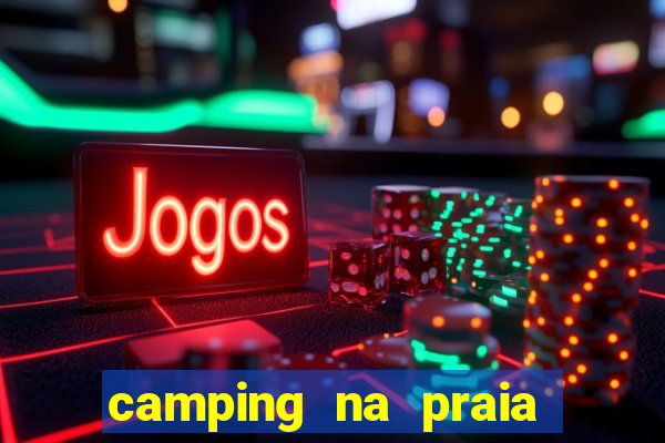 camping na praia do cassino