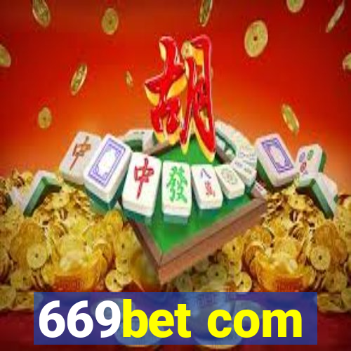 669bet com
