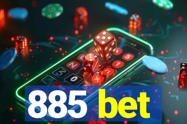 885 bet