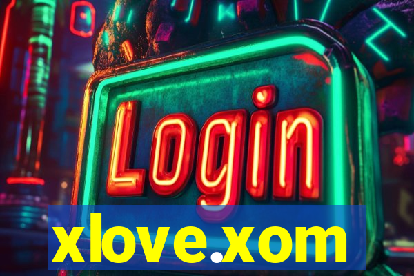 xlove.xom