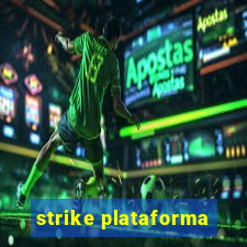 strike plataforma