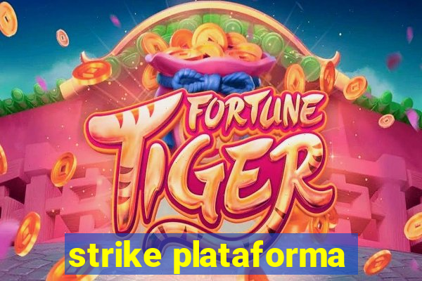strike plataforma