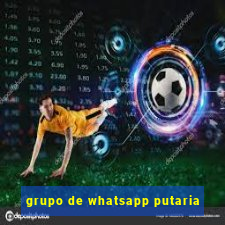 grupo de whatsapp putaria