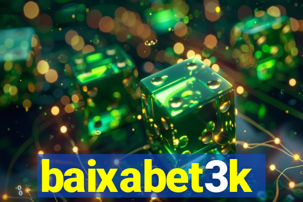 baixabet3k