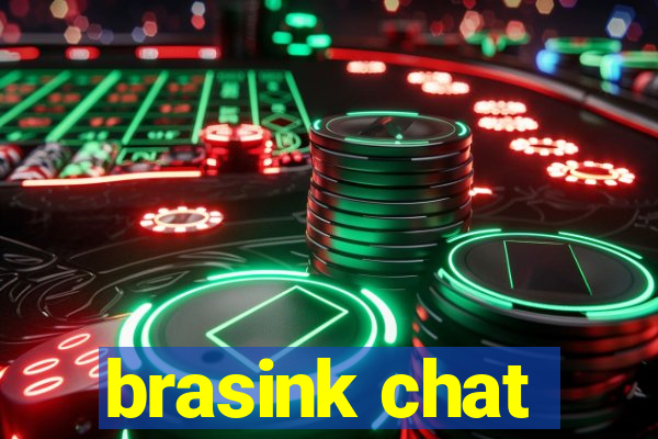brasink chat
