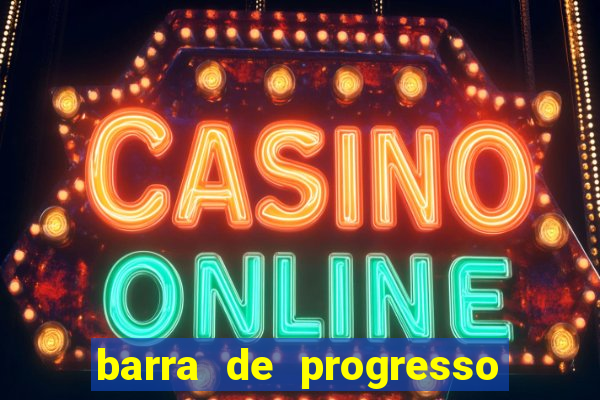 barra de progresso 99 blaze o que significa