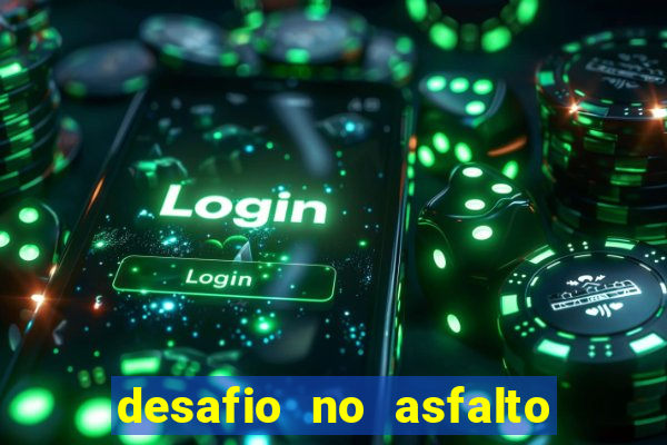 desafio no asfalto filme completo dublado