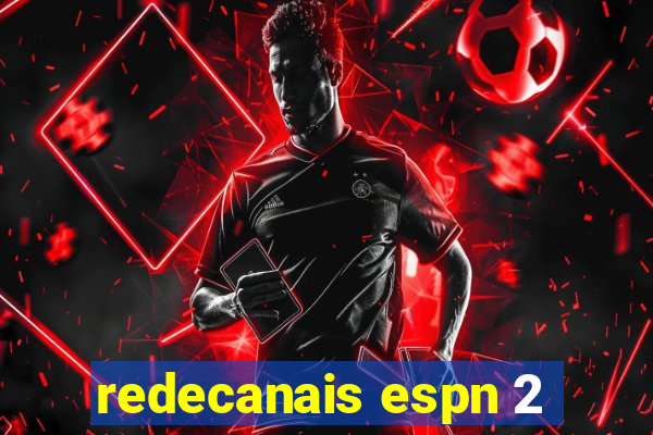 redecanais espn 2