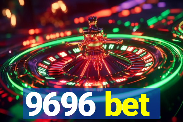 9696 bet