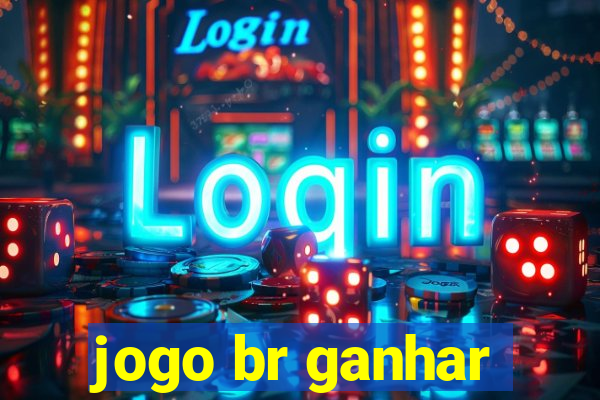 jogo br ganhar