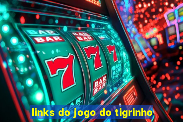 links do jogo do tigrinho