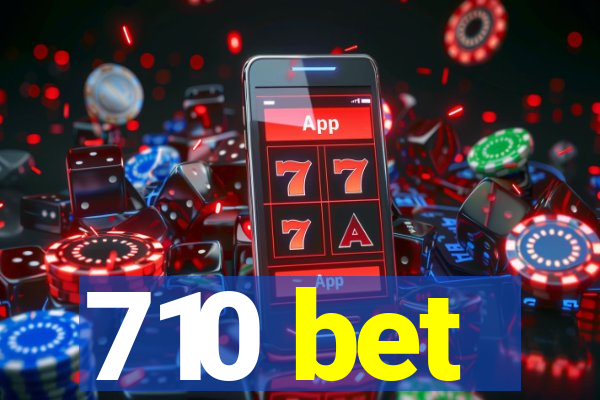 710 bet