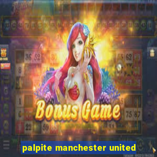 palpite manchester united