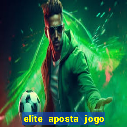 elite aposta jogo do bicho
