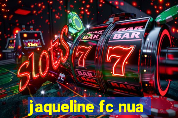 jaqueline fc nua