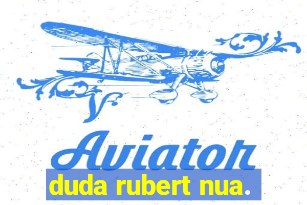 duda rubert nua.