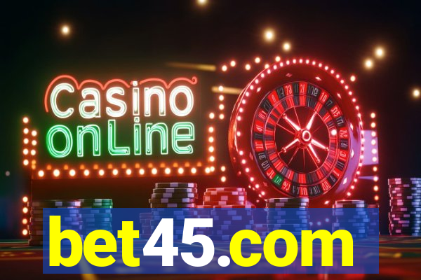 bet45.com