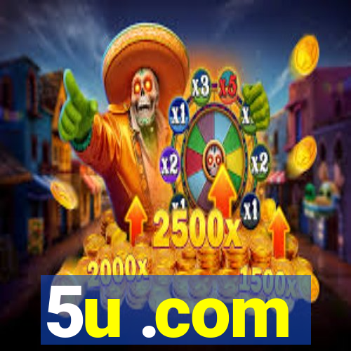 5u .com