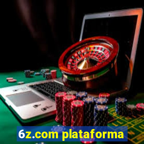 6z.com plataforma