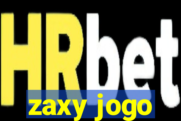 zaxy jogo
