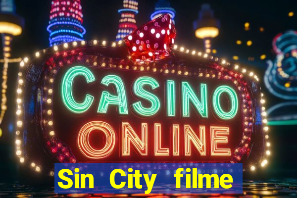 Sin City filme completo dublado download