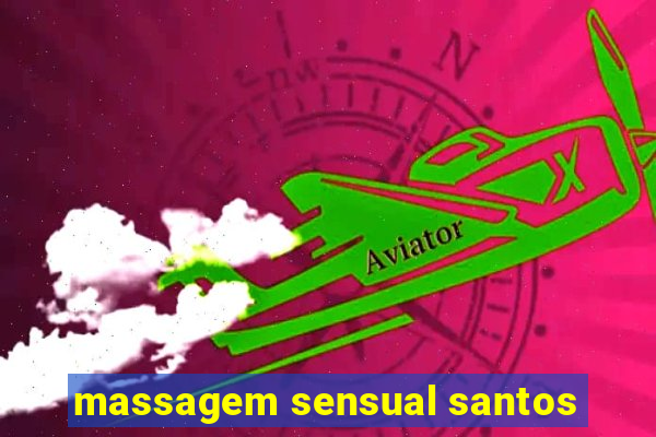 massagem sensual santos