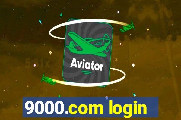 9000.com login