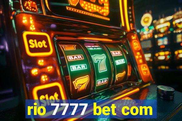 rio 7777 bet com