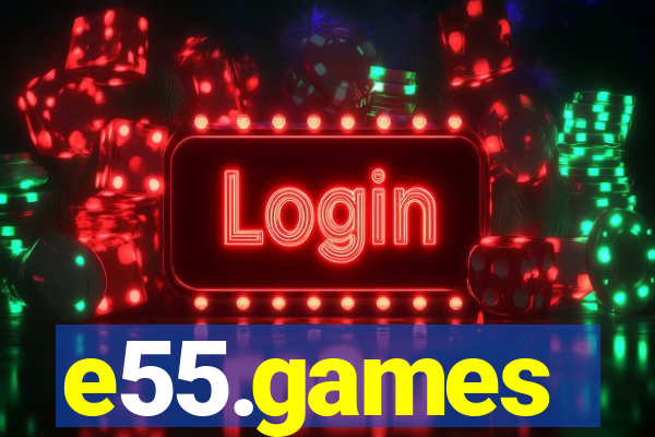 e55.games