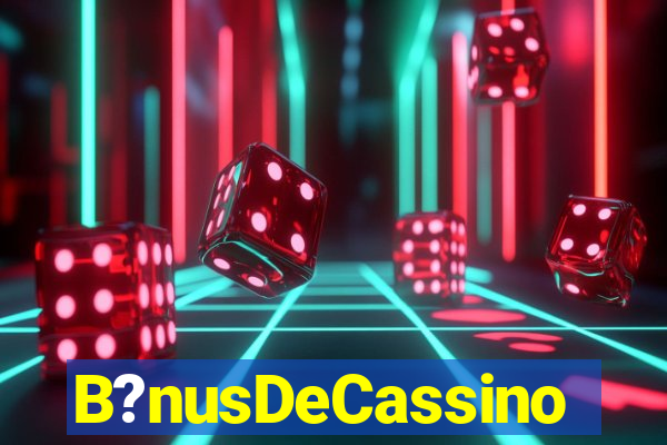 B?nusDeCassino