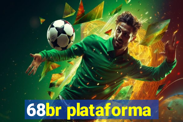 68br plataforma