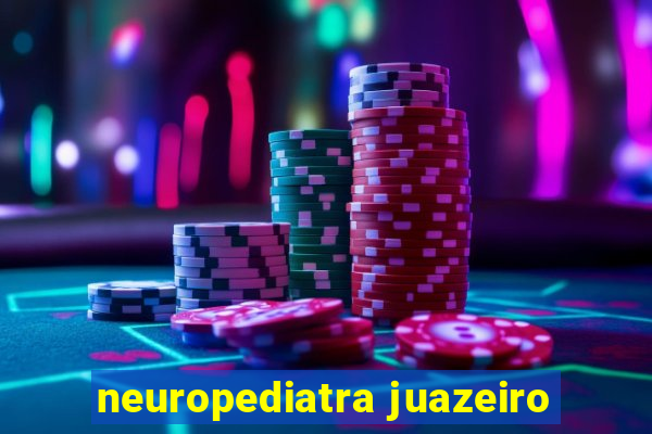 neuropediatra juazeiro